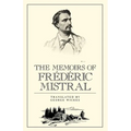 Memories of Federic Mistral