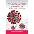 Coronavirus and its Impact on the World Economy