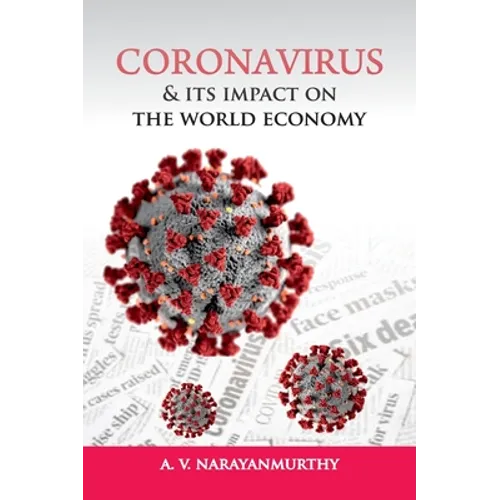 Coronavirus and its Impact on the World Economy