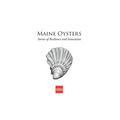 Maine Oysters: Stories of Resilience & Innovation