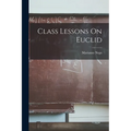 Class Lessons On Euclid