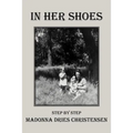In Her Shoes: Step by Step