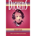 Dickens: A Biography