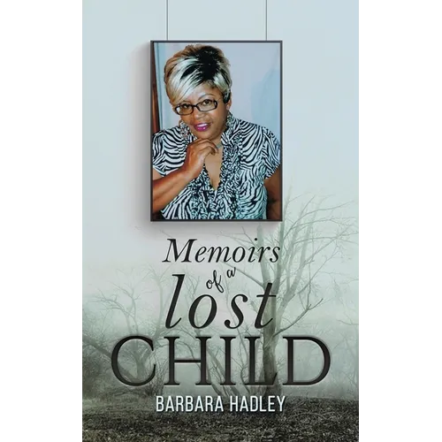 Memoirs of a Lost Child