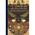 Key to the Families of North American Insects: An Introduction to the Classification of Insects