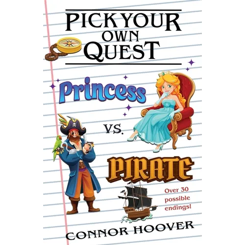 Pick Your Own Quest: Princess vs. Pirate