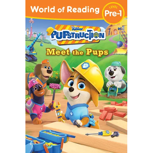 World of Reading: Pupstruction: Meet the Pups