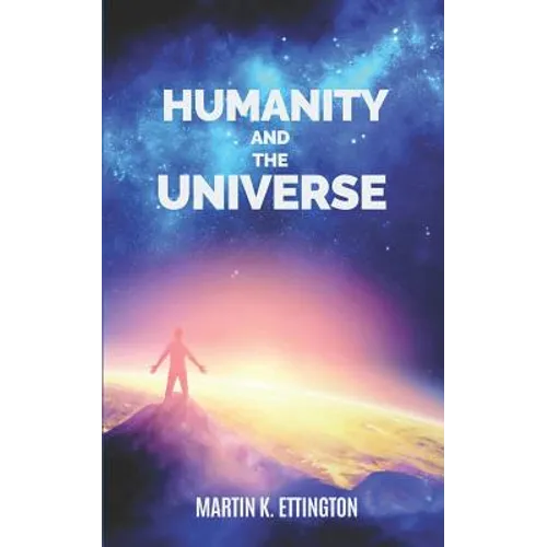 Humanity and the Universe