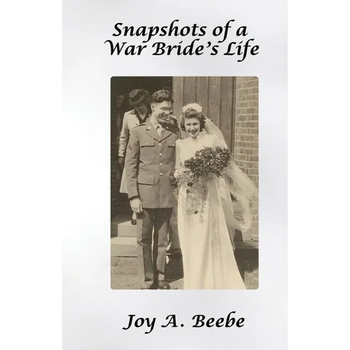 Snapshots of a War Bride's Life