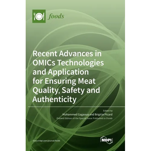 Recent Advances in OMICs Technologies and Application for Ensuring Meat Quality, Safety and Authenticity