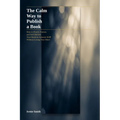 The Calm Way to Publish a Book: How to Finish, Format your book on Amazon KDP