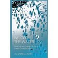 We Got the Water: Tracing My Family's Path Through Auschwitz