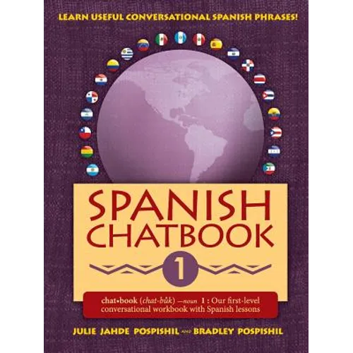 Spanish Chatbook 1: Our first-level conversational workbook with Spanish lessons