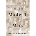 From the Model T to Mars