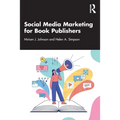 Social Media Marketing for Book Publishers