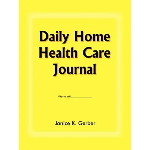Daily Home Health Care Journal