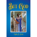 But God