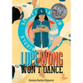 Lupe Wong Won't Dance