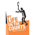 My Life on the Courts