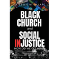 The Black Church and Social Injustice