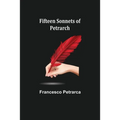 Fifteen sonnets of Petrarch
