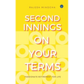 Second Innings On Your Terms: Passionate Retirement For Life