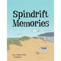 Spindrift Memories