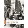 The Bloomsbury Handbook to Edith Wharton