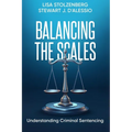 Balancing the Scales: Understanding Criminal Sentencing