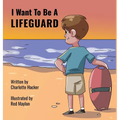 I Want To Be A Lifeguard