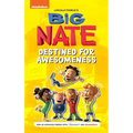 Big Nate: Destined for Awesomeness