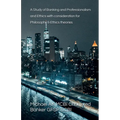 A Study of Banking and Professionalism and Ethics with consideration for Philosophy & Ethics theories