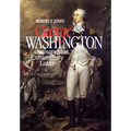 George Washington: Extraordinary Man Extraordinary Leader (REV)