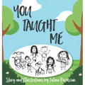 You Taught Me