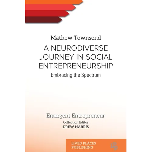 A Neurodiverse Journey in Social Entrepreneurship: Embracing the Spectrum