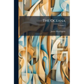 The Oceana; Volume 1
