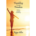 Fumbling Towards Freedom: Initiations on the path of Awakening