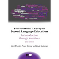 Sociocultural Theory in Second Language Education: An Introduction Through Narratives