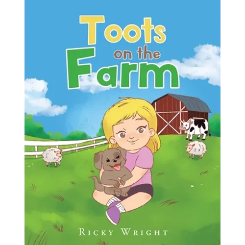 Toots on the Farm