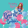 Trinity Styles: Don't Burst My Bubble
