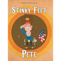 Stinky Feet Pete