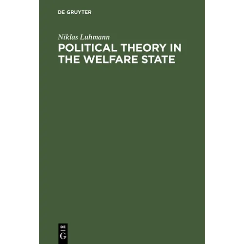 Political Theory in the Welfare State