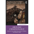 Abolish Criminology