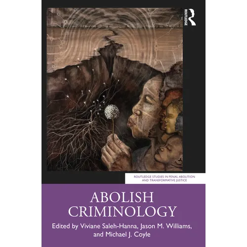 Abolish Criminology