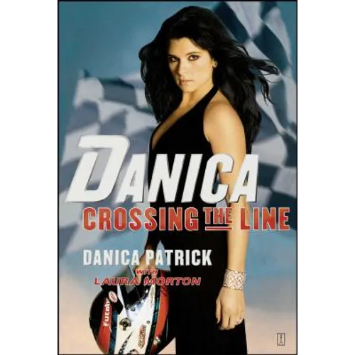 Danica: Crossing the Line