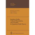 Random Walks, Critical Phenomena, and Triviality in Quantum Field Theory