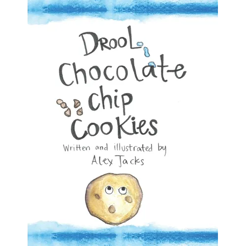 Drool Chocolate Chip Cookies