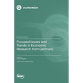 Focused Issues and Trends in Economic Research from Germany