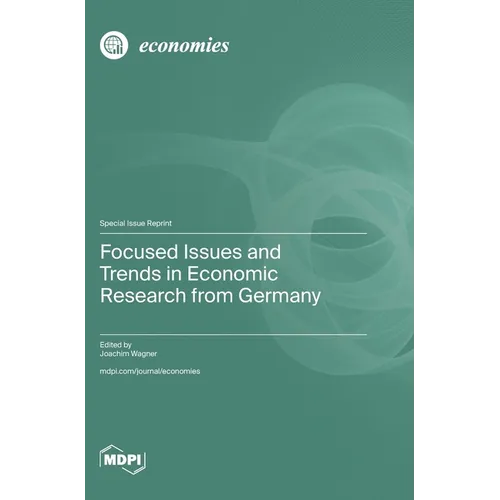 Focused Issues and Trends in Economic Research from Germany