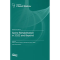 Spine Rehabilitation in 2022 and Beyond